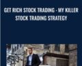 Get Rich Stock Trading : My Killer Stock Trading Strategy – Yossof Sharifi