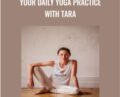 Your Daily Yoga Practice with Tara – Tara Stiles