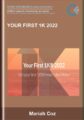 Your First 1K 2022 – Mariah Coz