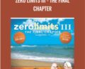Zero Limits III-The Final Chapter – Dr. Joe Vitale