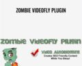 Zombie VideoFly Plugin – Adam