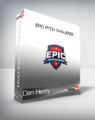 Master the Art of Selling with the Dan Henry – Epic Pitch Challenge