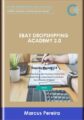 eBay Dropshipping Academy 2.0 – Marcus Pereira