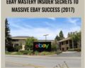 eBay Mastery Insider Secrets to Massive eBay Success (2017) – Dave Espino
