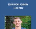 eCom Hacks Academy ELITE 2019 – Jared Goetz