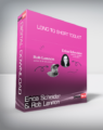 Erica Scheider & Rob Lennon – Long to Short Toolkit