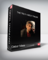 Gabor Mate – The Truth About Trauma