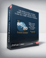 Joshua Lisec – The 80/20 Fiction System – Write a Great Novel Faster Than You Ever Thought Possible