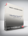 Kate Kordsmeier – Mindful Business Academy