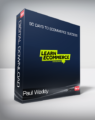 Paul Waddy – 90 Days to Ecommerce Success