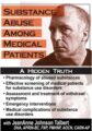 Substance Abuse Among Medical Patients -A Hidden Truth – JeanAnne Johnson Talbert