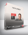 Ryan Lee – The Playbook