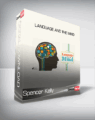 Spencer Kelly – Language and the Mind