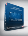 Taylor Welch – Client Services and Retention Workshop